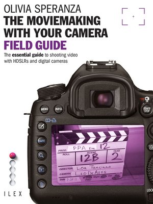cover image of Moviemaking with your Camera Field Guide